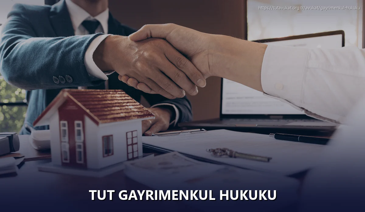 Tut Gayrimenkul Hukuku