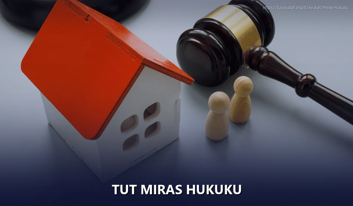 Tut Miras Hukuku