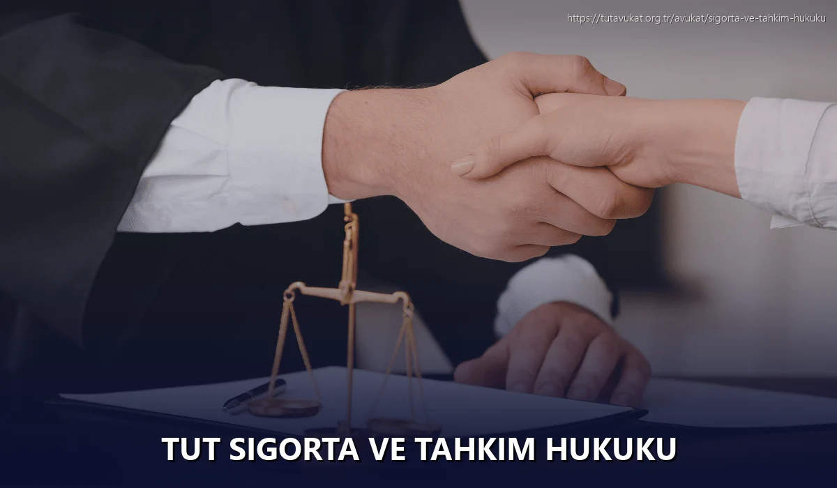 Tut Sigorta ve Tahkim Hukuku